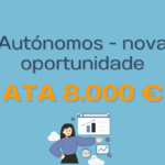 Axuda autónomos - nova oportunidade de ata 8.000€